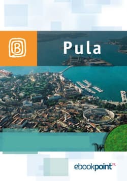 Pula. Miniprzewodnik - ebook