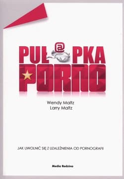 Pułapka porno - Maltz Wendy, Maltz Larry