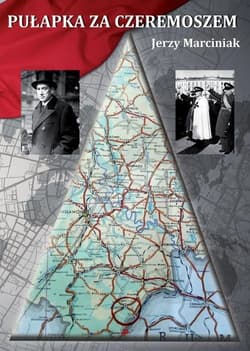 Pułapka za Czeremoszem - Jerzy Marciniak