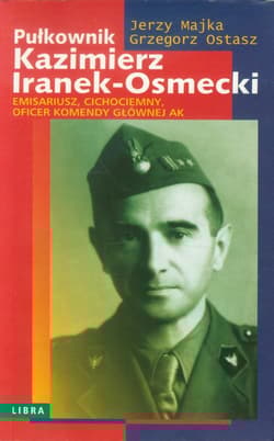 Pułkownik Kazimierz Iranek-Osmecki