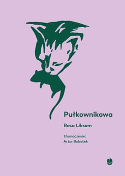Pułkownikowa - Rosa Liksom