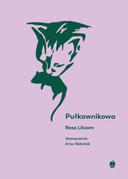 Pułkownikowa - Rosa Liksom