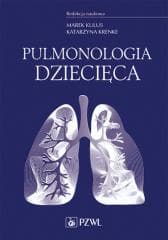 Pulmonologia dziecięca - Marek Kulus, Katarzyna Krenke