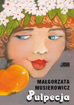 Pulpecja - Małgorzata Musierowicz