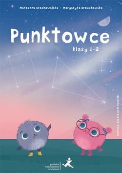 Punktowce dla klas 1-2 - Grochowalska Marzenna