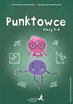 Punktowce dla klas 7-8 - Grochowalska Marzenna