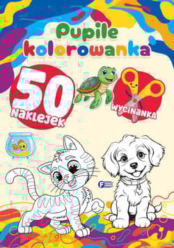 Pupile. Kolorowanka - Opracowanie Zbiorowe