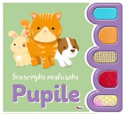 Pupile. Sensoryka maluszka - Natalia Kawałko-Dzikowska