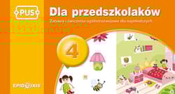PUS Dla przedszkolaków 4 - Zabawy i ćwiczenia ogólnorozwojowe - Agata Indrychowska