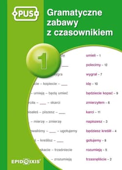PUS Gramatyczne zabawy z czasownikiem 1 - książeczka PUS - Dorota Marcinkowska