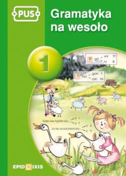 PUS Gramatyka na wesoło część 1 - Dorota Pyrgies