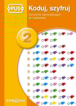 PUS Koduj, szyfruj 2 - Ćwiczenia wprowadzające do kodowania - Praca zbiorowa
