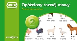 PUS Opóźniony rozwój mowy 2 - Opracowanie Zbiorowe