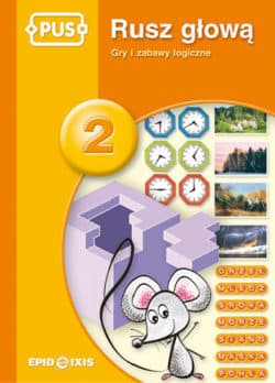 PUS Rusz głową gry i zabawy logiczne część 2 - Bogusław Świdnicki
