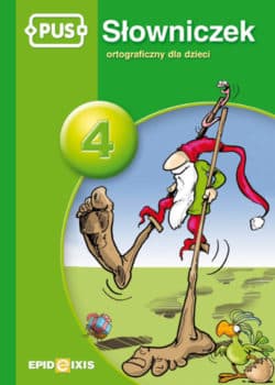 PUS Słowniczek ortograficzny dla dzieci 4 - Małgorzata Chromiak, Dorota Pyrgies
