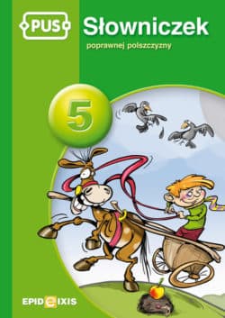PUS Słowniczek poprawnej polszczyzny 5 - Małgorzata Chromiak