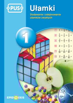 PUS Ułamki dodawanie i odejmowanie ułamków zwykłych część 1 - Dorota Cudnik