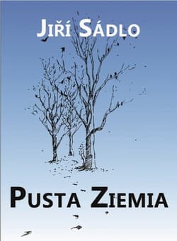 Pusta ziemia - Jiri Sadlo