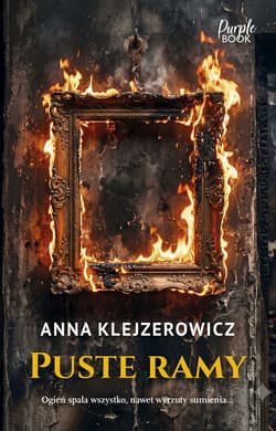 Puste ramy - Anna Klejzerowicz