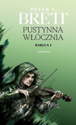 Pustynna włócznia Księga 1 Cykl demoniczny - Peter V. Brett