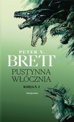 Pustynna włócznia Księga 2 Cykl demoniczny - Peter V. Brett