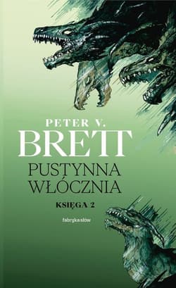Pustynna włócznia Księga 2 Cykl demoniczny - Peter V. Brett