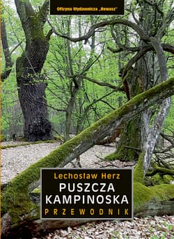 Puszcza Kampinoska. Przewodnik wyd. 5