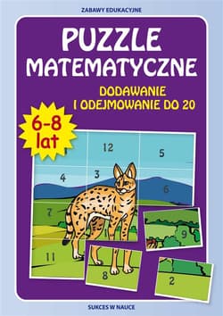 Puzzle Matematyczne 6-8 lat dodawanie i odejmowanie do 20 - Tonder Krzysztof, Beata Guzowska