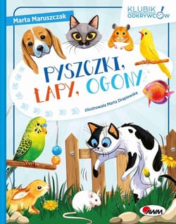 Pyszczki, łapy, ogony - Marta Maruszczak