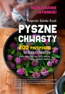 Pyszne chwasty - Małgorzata Dróżdż-Kalemba