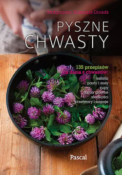 Pyszne chwasty - Małgorzata Dróżdż-Kalemba