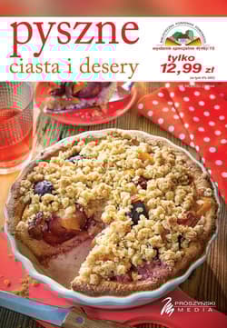 Pyszne ciasta i desery - Praca zbiorowa