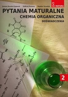 Pytania maturalne T.2 Chemia organiczna dośw. - Reszko-Zygmunt Joanna, Persona Andrzej, Bogdan Ta