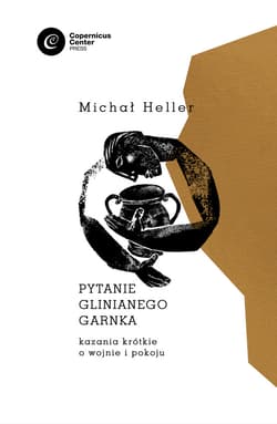 Pytanie glinianego garnka - ebook - Michał Heller