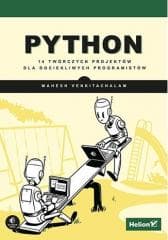 Python. 14 twórczych projektów dla dociekliwych.. - Mahesh Venkitachalam