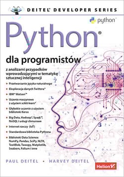 Python dla programistów. Big Data i AI. Studia przypadków - Harvey Deitel