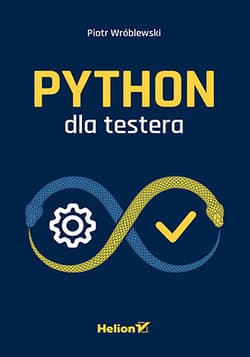Python dla testera - Piotr Wróblewski