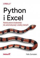 Python i Excel. Nowoczesne środowisko... - Felix Zumstein