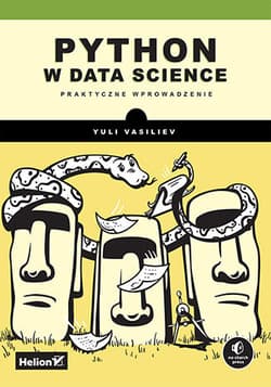 Python w data science. Praktyczne wprowadzenie - Yuli Vasiliev