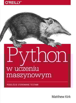 Python w uczeniu maszynowym podejście sterowane testami dla programistów