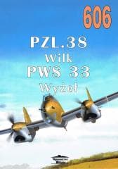PZL.38 Wilk PWS 33 Wyżeł 606 - Janusz Ledwoch