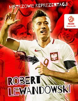 PZPN Mistrzowie reprezentacji Robert Lewandowski - Radosław Nawrot
