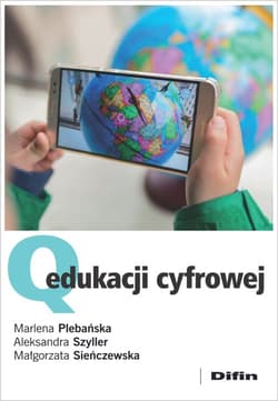 Q edukacji cyfrowej - Marlena Plebańska, Szyller Aleksandra