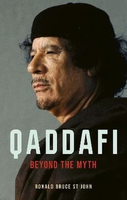 Qaddafi. Beyond the Myth - Ronald Bruce St John