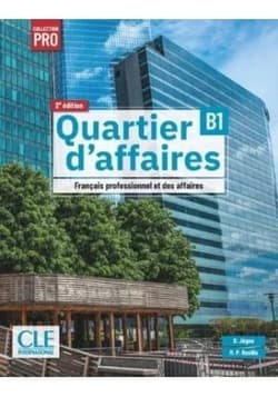 Quartier d'affaires 2ed. Podręcznik B1 - Jegou Delphine,  Paz Rosillo Mari