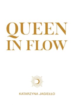 Queen in flow