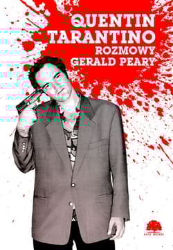 Quentin Tarantino Rozmowy - Gerald Peary