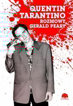 Quentin Tarantino Rozmowy - Gerald Peary