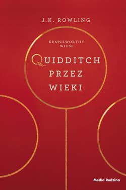 Quidditch przez wieki - Joanne K. Rowling
