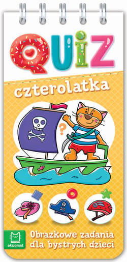Quiz czterolatka Obrazkowe zadania dla bystrych dzieci - Opracowanie Zbiorowe